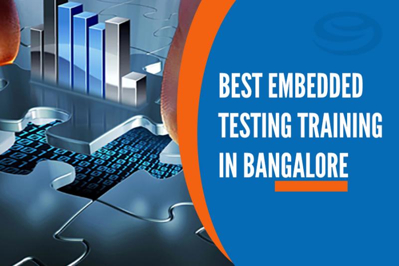 Best Embedded Testing Training Institutes in Bangalore
