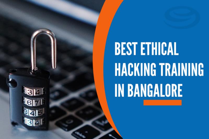 Best Ethical Hacking Training Institutes in Bangalore