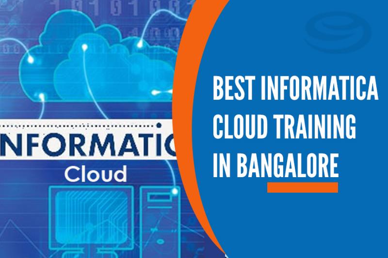 Best Informatica Cloud Training Institutes in Bangalore