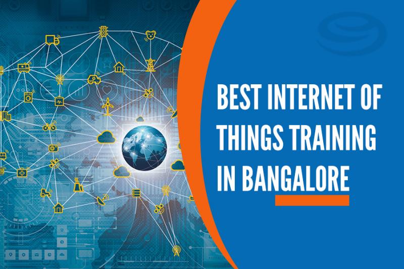 Best Internet of Things Training Institutes in Bangalore
