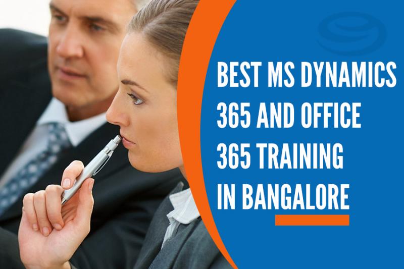 Best MS Dynamics 365 and Office 365 Training Institutes in Bangalore
