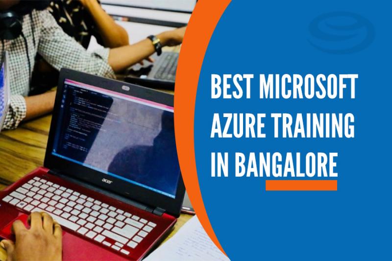 Best Microsoft Azure Training Institutes in Bangalore
