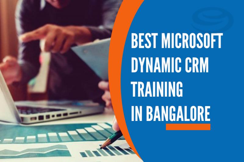 Best Microsoft Dynamic 365 CRM Training Institutes in Bangalore