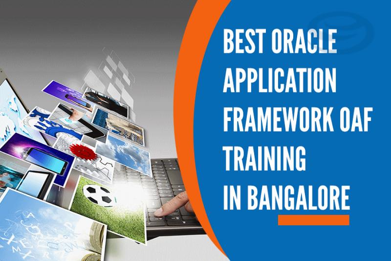 Oracle Application Framework  OAF Training Institutes in Bangalore