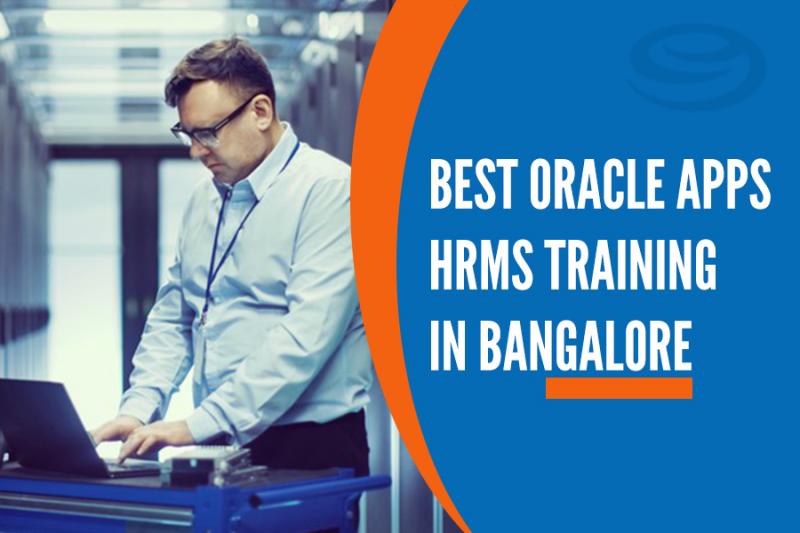 Best Oracle Apps HRMS Training Institutes in Bangalore