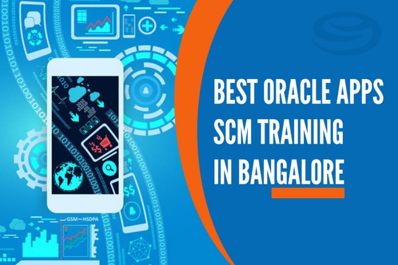 Best Oracle Apps SCM Training Institutes in Bangalore