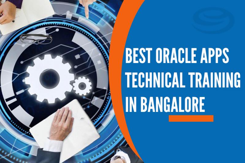 Oracle Apps Technical Training Institutes in Bangalore