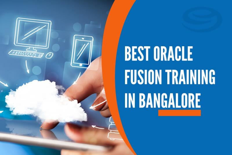 Best Oracle Fusion Financials Training Institutes in Bangalore