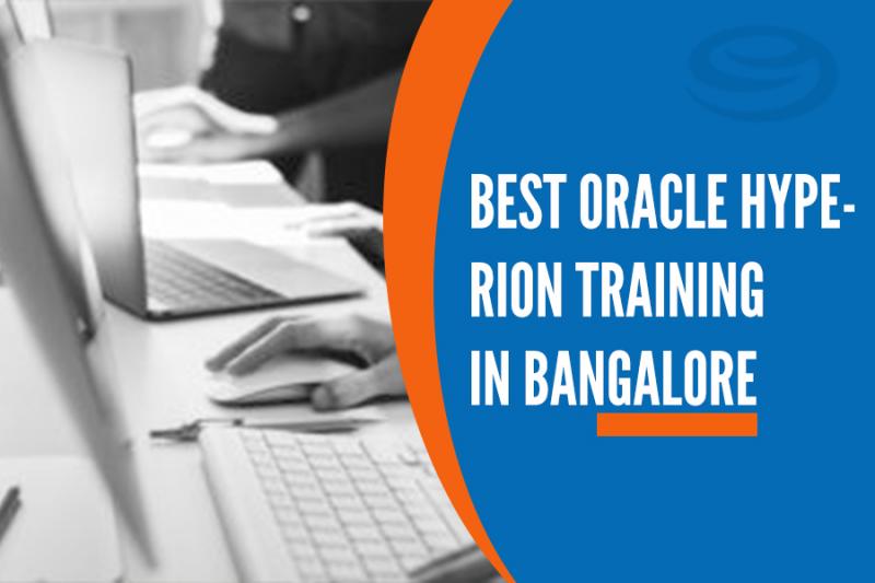 Best Oracle Hyperion Training Institutes in Bangalore