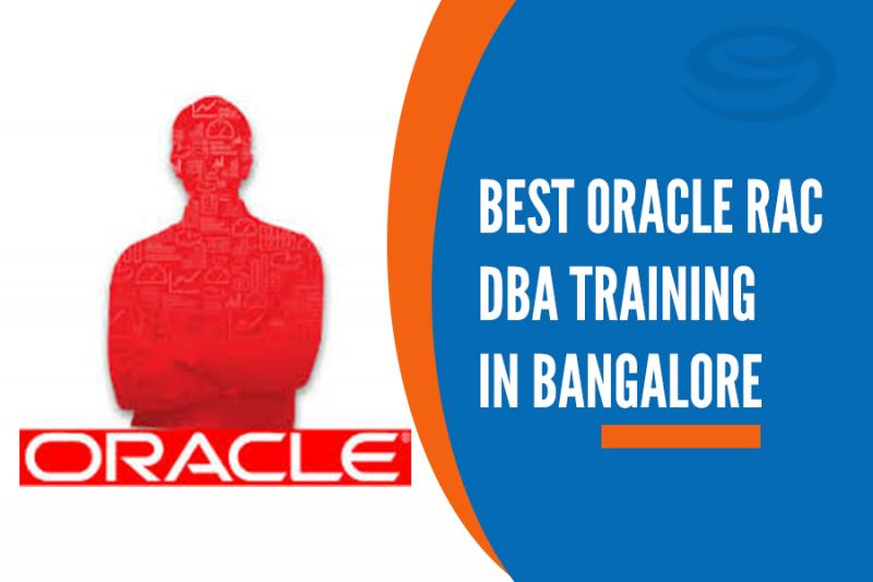 Best Oracle RAC DBA Training Institutes in Bangalore