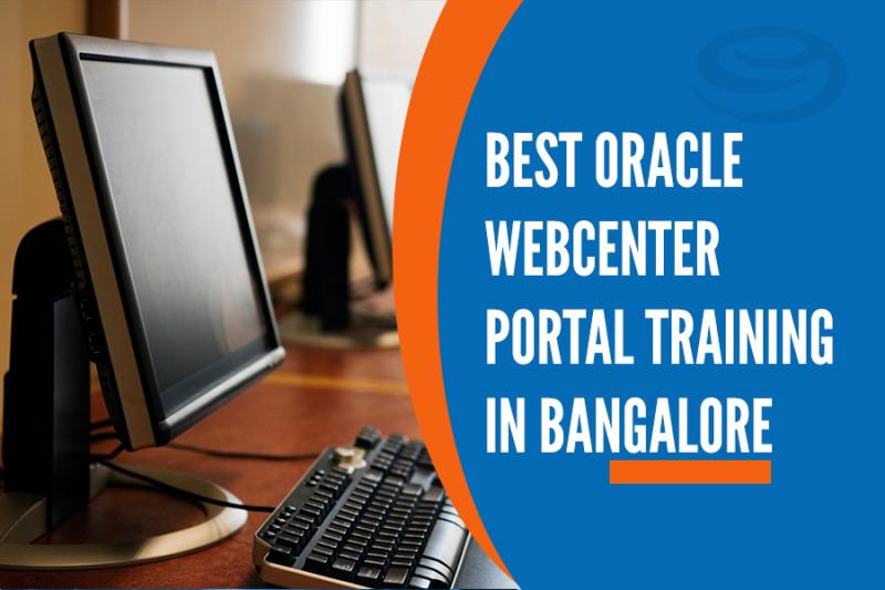 Best Oracle Webcenter Portal Training Institutes in Bangalore