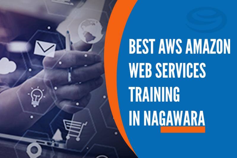 AWS Amazon Web Services Training in Nagawara