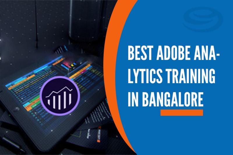 Best Adobe Analytics Training Institutes in Bangalore