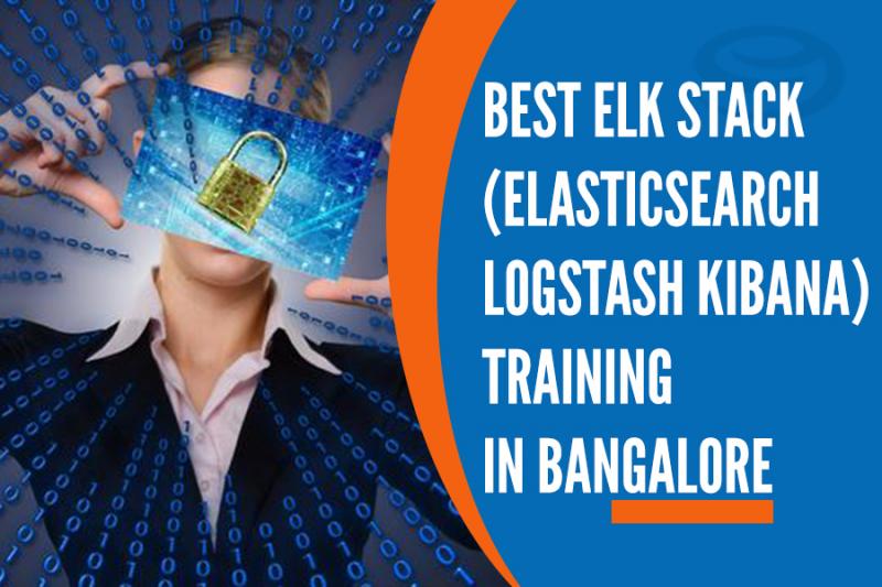 Best ELK Stack (Elasticsearch Logstash kibana) Training Institutes in Bangalore