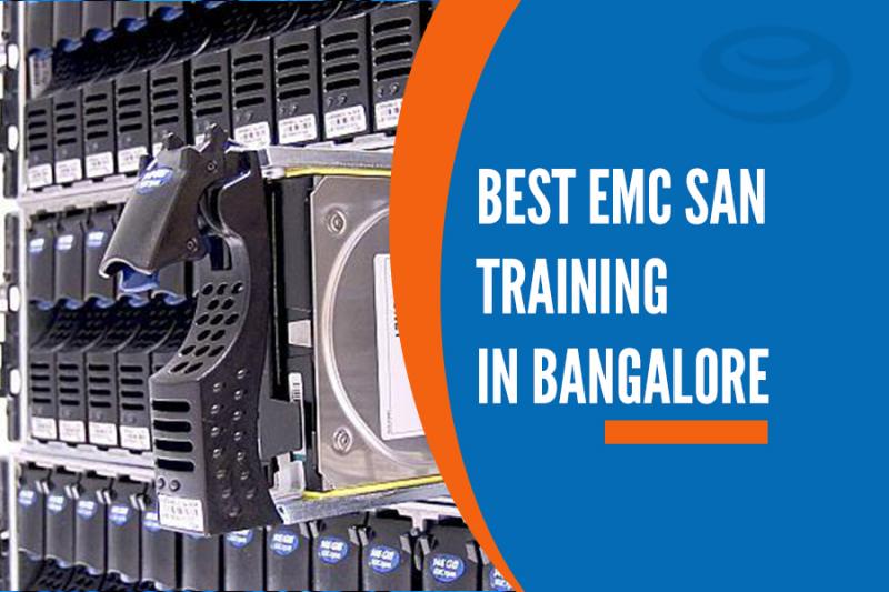 Best EMC SAN Training Institutes in Bangalore