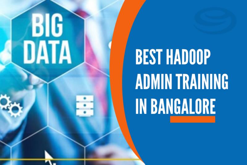 Best Hadoop Admin Training Institutes in Bangalore