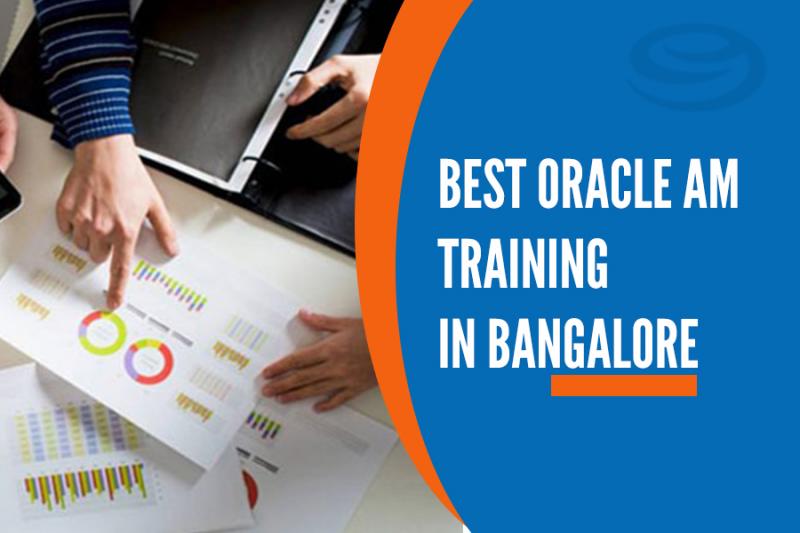 Best Oracle AM Training Institutes in Bangalore