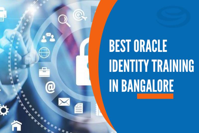 Best Oracle IDENTITY Training Institutes in Bangalore