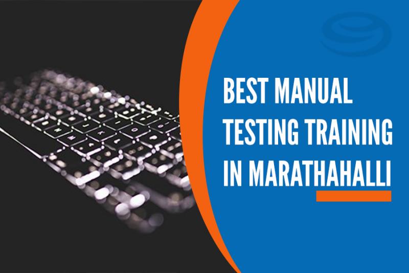 Manual Testing Training in Marathahalli