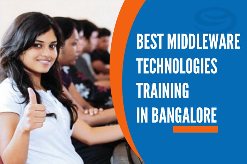 Middleware Technologies Training Institutes in Bangalore